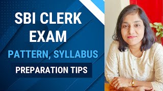 SBI Clerk Exam 2024 Syllabus Pattern amp Preparation Tips [upl. by Hengel]