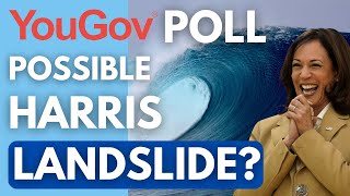 YouGov poll showing Kamala Harris winning Can this election be a landslide blue wave [upl. by Ellette946]