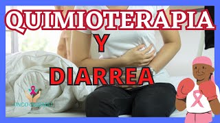 QUIMIOTERAPIA DIARREA [upl. by Nomzed]