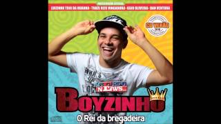 Boyzinho  O Rei da Bregadeira  Verão 2016 [upl. by Wertz305]