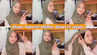 SHAWL TUTORIAL 5 STYLES  CHIFFON SHAWL✨Tutup Dada Dan Labuh hijab hijabtutorial shawl [upl. by Letsyrc531]