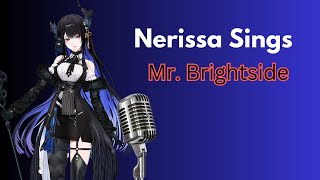 Nerissa Sings Mr Brightside [upl. by Boorer755]