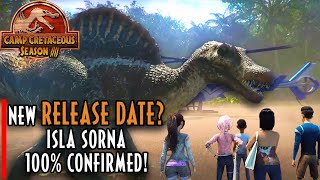 NEW RELEASE DATE FOR CAMP CRETACEOUS SEASON4 ISLA SORNA Officially CONFIRMED [upl. by Panta]