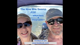 The Nine Mile Swamp 191 wCheryl Lambert amp Kurt Henry—November 3 2024 Live Facebook Show [upl. by Smart]