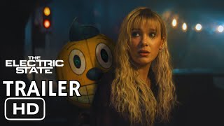 The Electric State  Official Trailer 2025  Legendado  Netflix [upl. by Cocks]