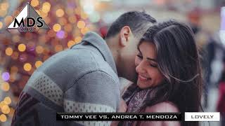 Tommy Vee vs Andrea T Mendoza  Lovely Latin Club Mix [upl. by Yenoh404]