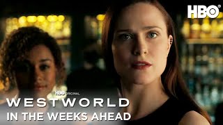 Westworld  Season 4 In The Weeks Ahead  HBO [upl. by Anuska162]