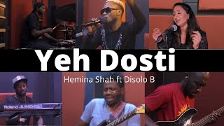 Yeh Dosti  African Mix  Hemina Shah ft Disolo amp Houz of Gruv [upl. by Jobyna]