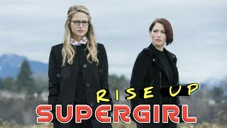 Supergirl Supersister  Danvers Sisters  Kara and Alex  Rise Up [upl. by Inihor]