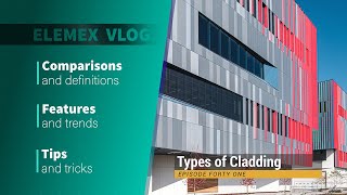 Types of Exterior Cladding  Elemex Vlog  Episode 41 [upl. by Jolda]