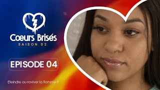 COEURS BRISÉS  Saison 2  Episode 4 VOSTFR [upl. by Ulda]