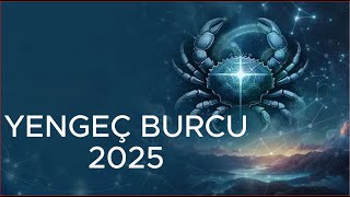 Yengeç Burcu 2025 [upl. by Denison792]