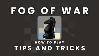 The best chess variant Fog of War Guide [upl. by Yrdua]