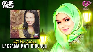 Siti Nurhaliza  Lasksama Mati Dibunuh Official Video Karaoke  Vocal Version [upl. by Le]