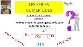 SERIE NUMERIQUE exercice corrigé 3 critère de convergence Dalembert de Cauchy [upl. by Kasevich716]