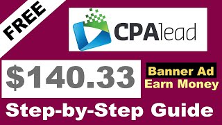 How to Make Money on CPAlead A StepbyStep Guide [upl. by Akers]