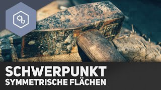 Schwerpunkt Symmetrische Flächen  Fachwerke und statisches Gleichgewicht 12 [upl. by Pazit]