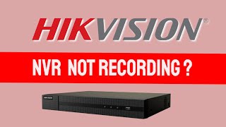 Hikvision NVR not recording  Solution with Detailed Explanation [upl. by Petulia165]