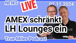 AMEX schränkt Lufthansa Loungezugang ein [upl. by Hayilaa]