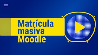 SeVirtual Matricula masiva Moodle [upl. by Trudey]