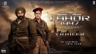 LAHORE 1947  Trailer  Sunny Deol  Aamir Khan  Preity Zinta Shilpa Shetty  Mithun Anupam Kher [upl. by Adnuahsor714]