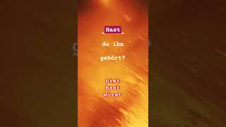 Hast bist wirst  du ihn gehört germangrammar deutsch learngerman perfekt alemán [upl. by Anaeg446]