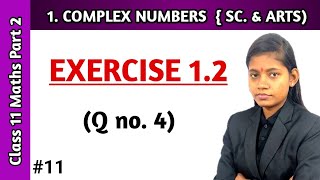 Exercise 12 class 11 maths part 2 complex numbers question 4 science maharashtra board [upl. by Neva68]