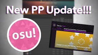 New PP and Star Rating Changes in osu news [upl. by Aihsital]