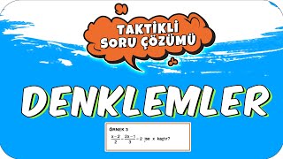 7 Sınıf Matematik Denklemler Taktikli Soru Çözümü 2022 [upl. by Lovett6]