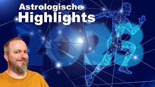 Astrologische Vorschau für 2023 [upl. by Anneehs]