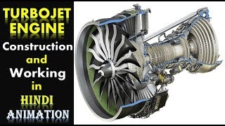 TURBOJET ENGINE  Construction and Working in Hindi with Animation [upl. by Spenser]