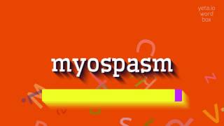 How to say quotmyospasmquot High Quality Voices [upl. by Loise]