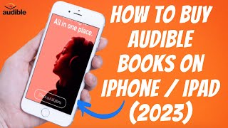 How To Buy Audible Books On iPhone  iPad  iOS ✅ Audiobooks [upl. by Zetnauq]