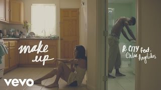 R City  Make Up Lyric Video ft Chloe Angelides [upl. by Ruhtua]