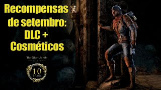 The Elder Scrolls Online Recompensas de setembro de 2024 PTBR [upl. by Annaxor]