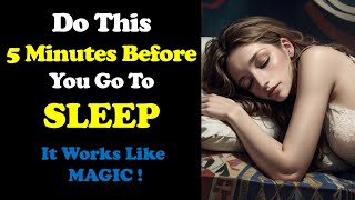 Do This 5 Minutes Before You Sleep  Reprogram Your Subconscious Mind While You Sleep [upl. by Drusie697]