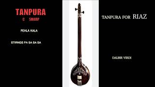 TANPURA C SHARP PEHLA KALA FOR RIAZ 1 HOUR HD QUALITY [upl. by Dunaville609]