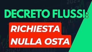 DECRETO FLUSSI richiesta nulla osta [upl. by Floria105]