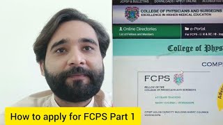 How to apply for Fcps Part 1  Document requirement for Fcps Part 1 [upl. by Axel]