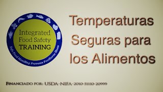 Parte 5 Temperaturas Seguras para los Alimentos [upl. by Thay607]