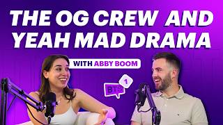 Abby Boom THE OG CREW Yeah Mad Controversy and Crazy Fan Encounters  Behind The Screens Podcast [upl. by Zingg]