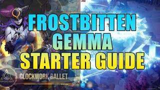 Frostbitten Gemma  Clockwork Ballet League Starter Guide  Ice Lance Terra  TLI SS5 [upl. by Purdum]