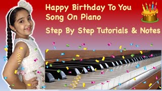 How to Play Happy Birthday Song On Piano  Easy Piano Tutorial with Notes  happybirthday piano [upl. by Kelsi958]