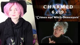 Charmed 6x19 quotCrimes and WitchDemeanorsquot Reaction [upl. by Volnay]