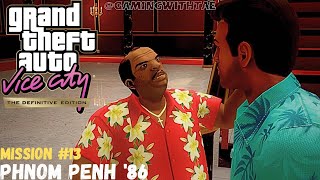 GTA Vice City Definitive Edition  Mission 13  Phnom Penh 86 [upl. by Colt]