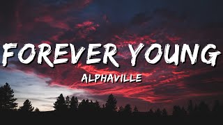 Alphaville  Forever Young LirikLyrics [upl. by Arbma]