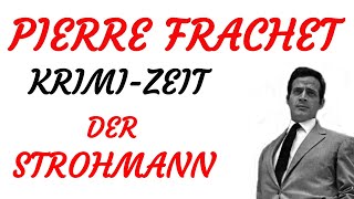 KRIMI Hörspiel  Pierre Frachet  DER STROHMANN 1981 [upl. by Atsahs559]