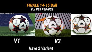 UEFA Champions League Ball 20142015 For PES PSPPS2 [upl. by Asserak]