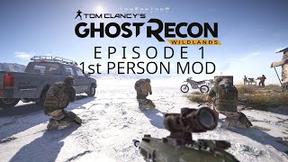 A New Perspective  Ghost recon Wildlands Modded Episode 1 [upl. by Zurn]