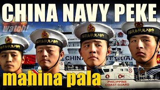 NAKU PO Pati Navy ng China Mahina Rin Pala PEKE DIN [upl. by Lednew]